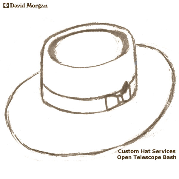 Custom Akubra Hat Services, Open Telescope Bash